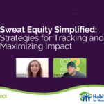 Giveffect presents a webinar for Habitat for Humanity Affiliates addressing the challenges of Sweat Equity Management and launches Giveffect's new Sweat Equity tool to provide seamless Sweat Equity management and tracking